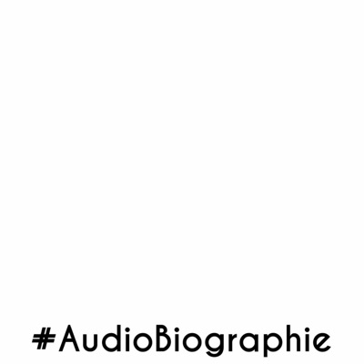 #AudioBiographie - EP