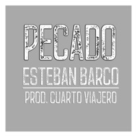 Pecado - Single - Esteban Barco