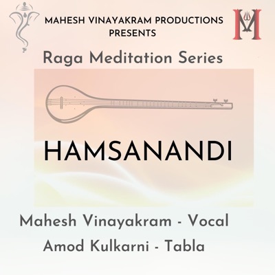 Raga Meditation Series: Hamsanandi (feat. Amod Kulkarni) - EP