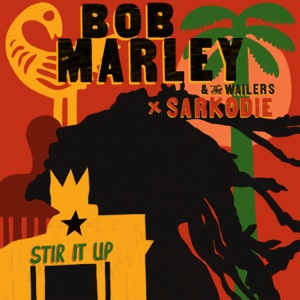 Stir It Up (feat. Sarkodie)