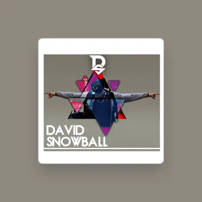 Listen to David Snowball, watch music videos, read bio, see tour dates & more!