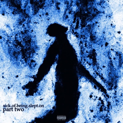 Sick Of Being Slept On 2