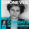 Mes combats: Les discours d'une vie (Abridged) - Simone Veil