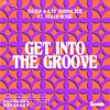 Get Into the Groove (feat. Ntjam Rosie) - Single