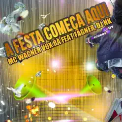 A Festa Começa Aqui - Single - Fagner A Festa Começa Aqui - Single - Fagner