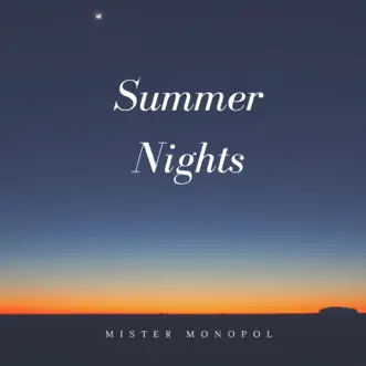 Summer Nights by Mr.monopol song reviws