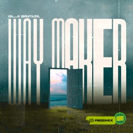 Way Maker (Remix) Gui Brazil