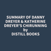 Summary of Danny Dreyer & Katherine Dreyer's ChiRunning - Distill Books