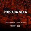 Porrada Seca - Single