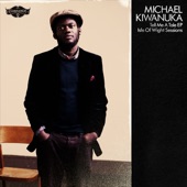 Michael Kiwanuka - I Need Your Company