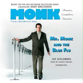Mr. Monk and the Blue Flu (The Adrian Monk Series)