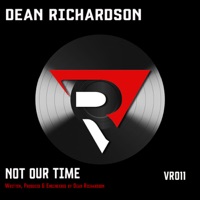 Not Our Time - Single - Dean Richardson