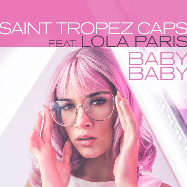 Baby Baby (feat. Lola Paris) - Single