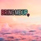 Bring Me Up_Js4m - Just Sam lyrics