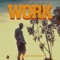 Work - Luke Wynn lyrics