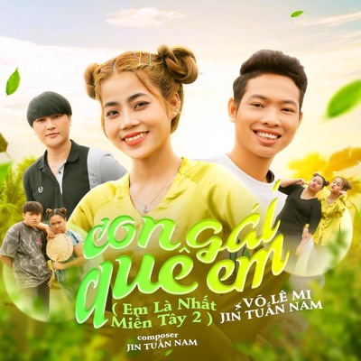 Con Gái Quê Em (Em Là Nhất Miền Tây 2) - Single