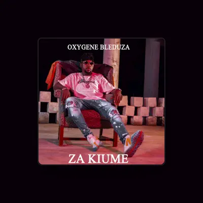 Listen to Oxygène Bleduza, watch music videos, read bio, see tour dates & more!
