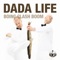 Boing Clash Boom (Major Lazer Remix) - Dada Life lyrics