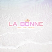 La bonne (feat. Tendo) artwork