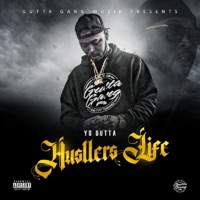 Hustlers Life - Yo Gutta