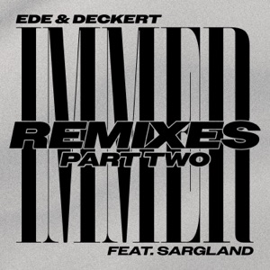 Immer Remixes Pt. 2 (feat. Sargland) - EP