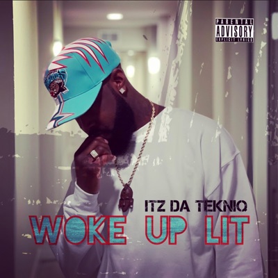 Woke Up Lit - Single