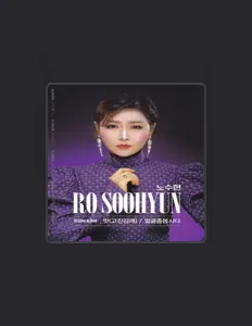 Poslechněte si interpreta 노수현, sledujte hudební videa, přečtěte si životopis, podívejte se na data turné a další informace.