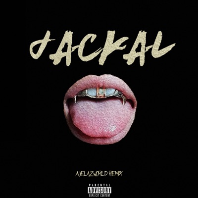 JACKAL (feat. Kantraban Kartel) [REMIX] - Single