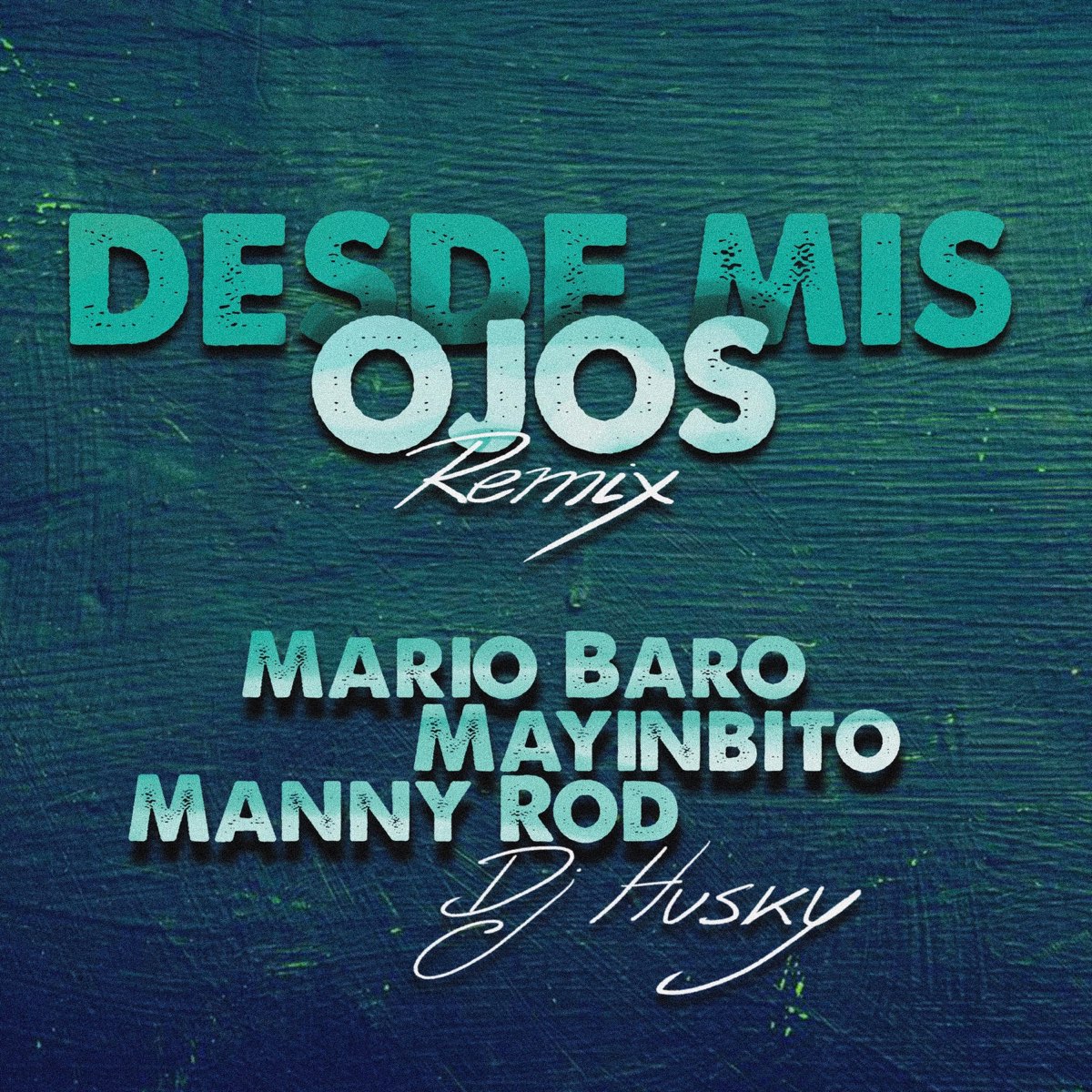 Desde mis ojos remix lyrics