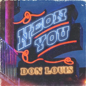 Don Louis - Neon You - Line Dance Music