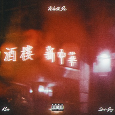 Walk In (feat. Qui-Jay) - Single