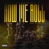 How We Roll (feat. Woozie Made Music) - Single