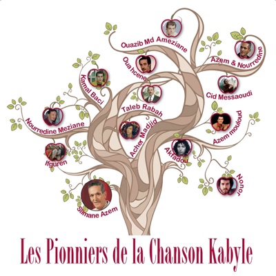 Les pionniers de la chanson kabyle (Remasterisé)