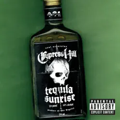 Tequila Sunrise - EP - Cypress Hill