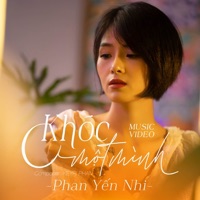Khóc Một Mình - Single - Phan Yến Nhi