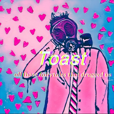 All Those Fairytales That Drugged Us - EP