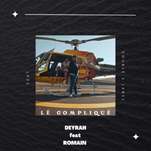 Lé compliqué (feat. Romain) - Single