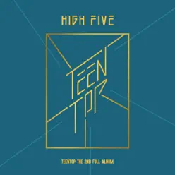 High Five - Teen Top