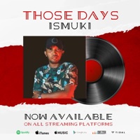 Those Days - Ismuki