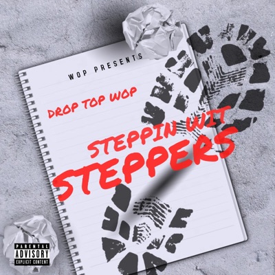 Steppin wit Steppers - Single
