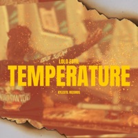 Temperature - Single - Lolo Estil