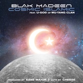 Blak Madeen - Cosmic Islamic (feat. U-God)