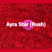 Ayra Star (Rush) artwork