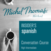 Insider's Spanish (Michel Thomas Method) audiobook - Full course - Michel Thomas