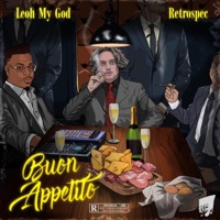 Buon Appetito - Leoh My God & Retrospec