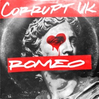 Romeo - Single - Corrupt (UK)