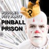 Pinball Prison - Single, 2017
