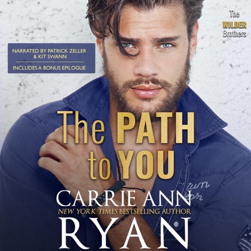 The Path to You: The Wilder Brothers, Book 3 (Unabridged) cover
