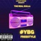 YBG Freestyle - The Real Dulla lyrics