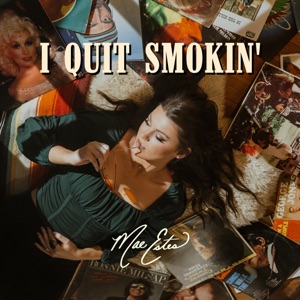 Mae Estes - I Quit Smokin' - Line Dance Music